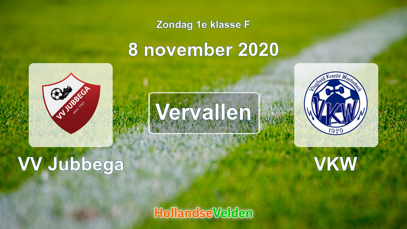 Geplande wedstrijd: VV Jubbega - VKW (8 november 2020)