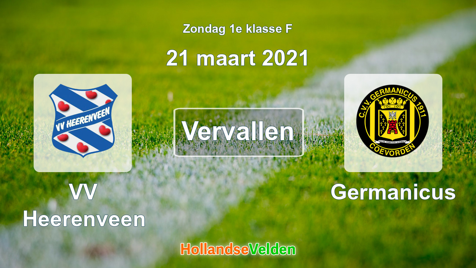 Geplande wedstrijd: VV Heerenveen - Germanicus (21 maart 2021)