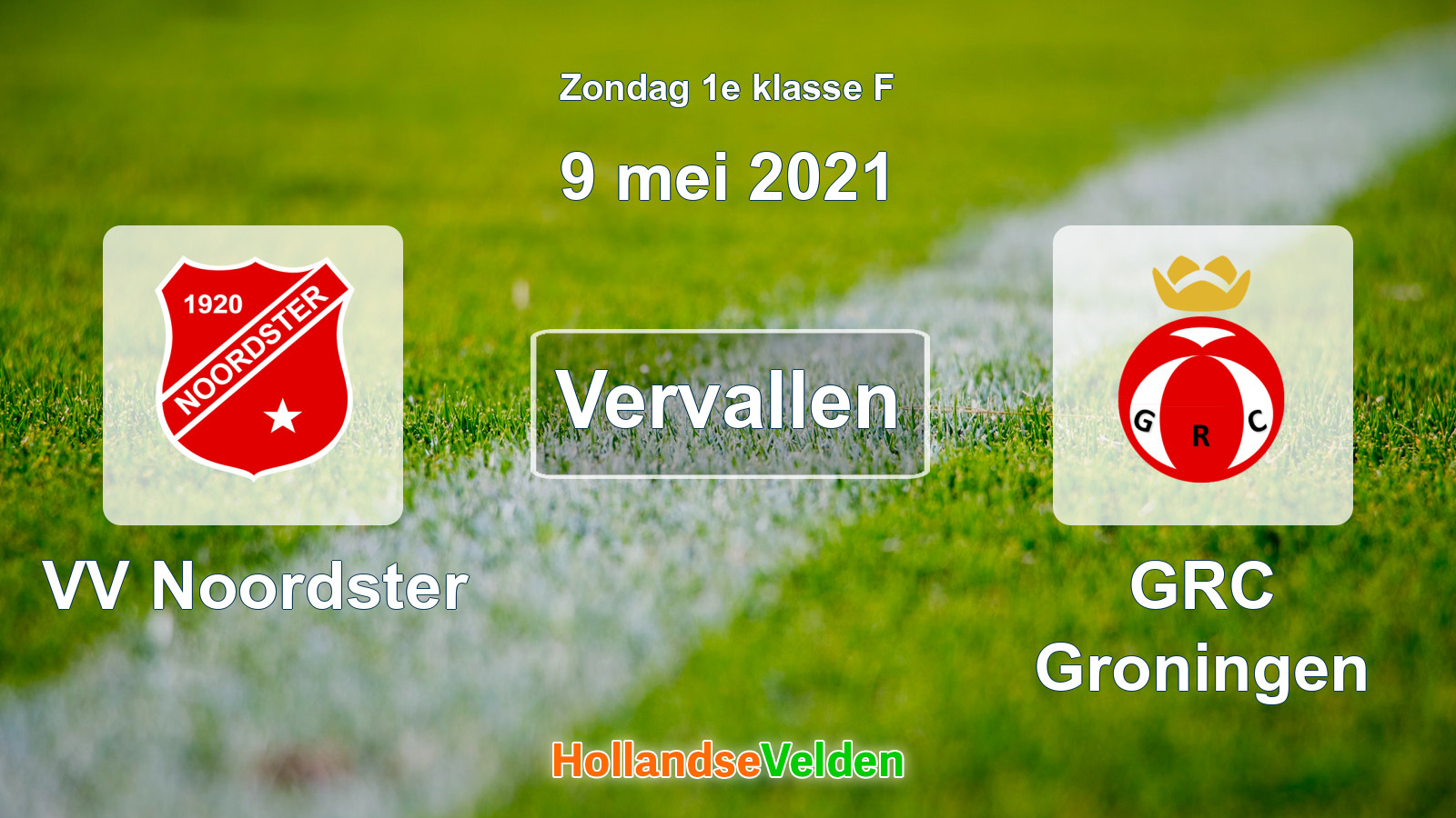 Geplande wedstrijd: VV Noordster - GRC Groningen (9 mei 2021)