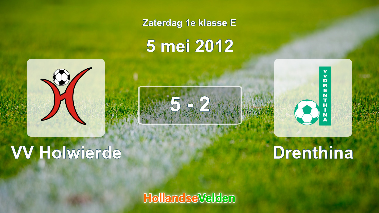 Gespeelde wedstrijd: VV Holwierde - Drenthina 5 - 2 (5 mei 2012)