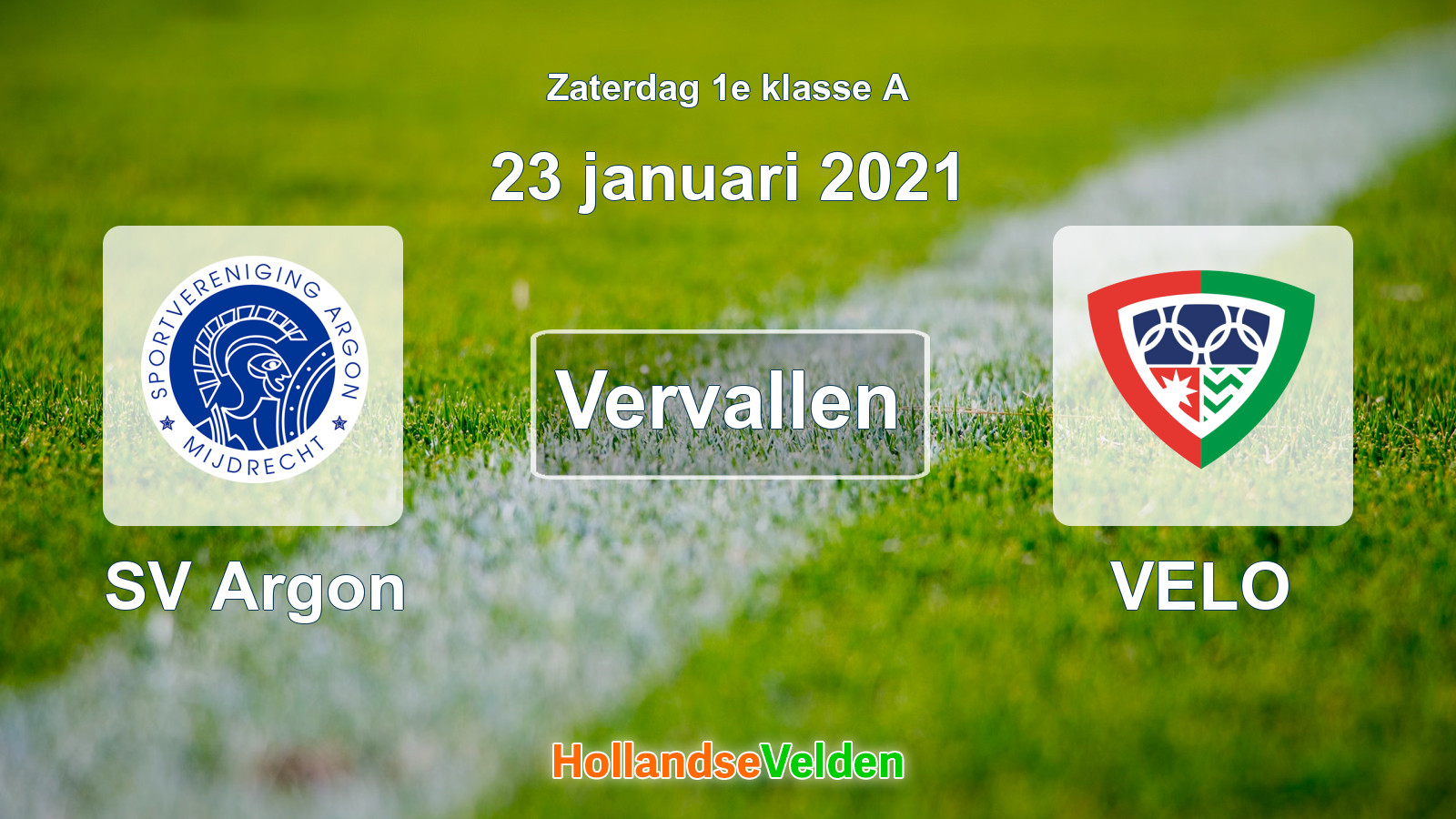 Geplande wedstrijd: SV Argon - VELO (23 januari 2021)