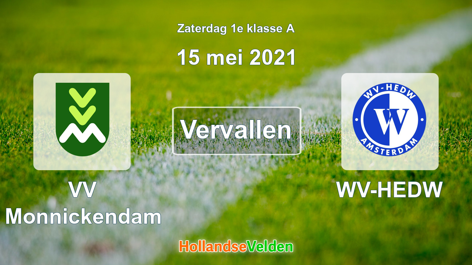 Geplande wedstrijd: VV Monnickendam - WV-HEDW (15 mei 2021)