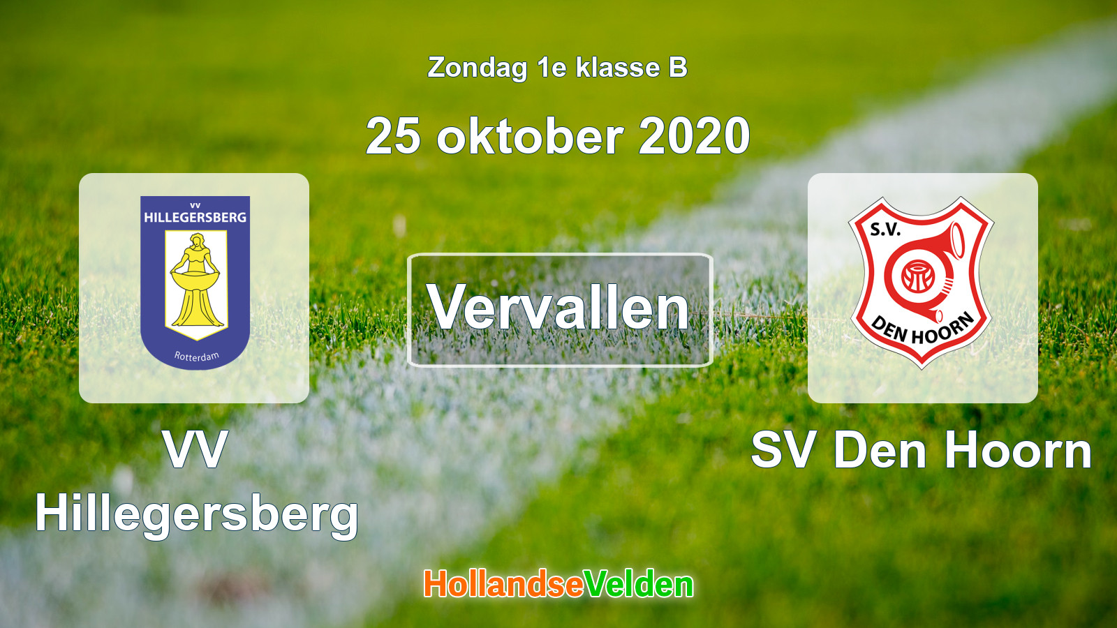Geplande wedstrijd: VV Hillegersberg - SV Den Hoorn (25 oktober 2020)