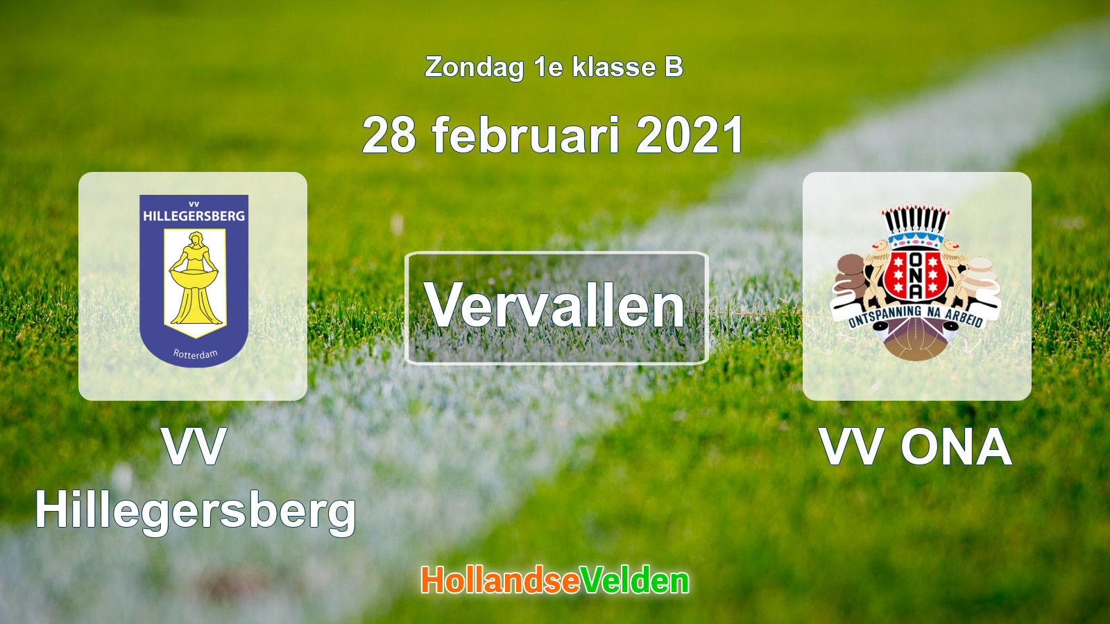Geplande wedstrijd: VV Hillegersberg - VV ONA (28 februari 2021)