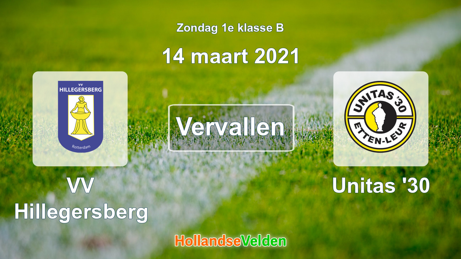 Geplande wedstrijd: VV Hillegersberg - Unitas '30 (14 maart 2021)