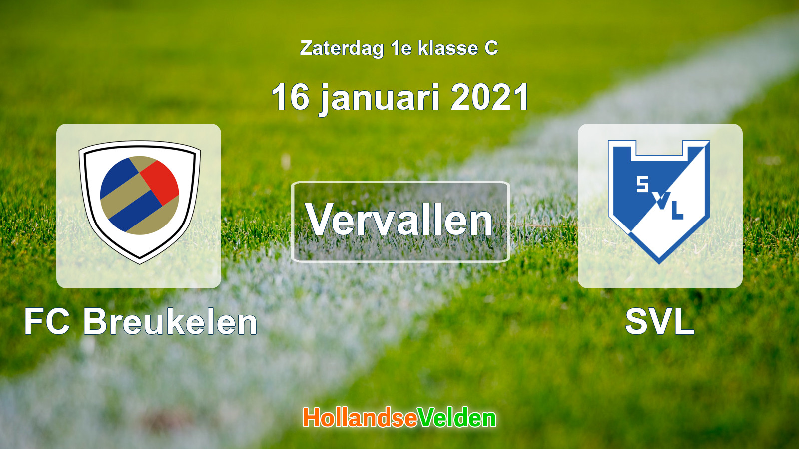 Geplande wedstrijd: FC Breukelen - SVL (16 januari 2021)