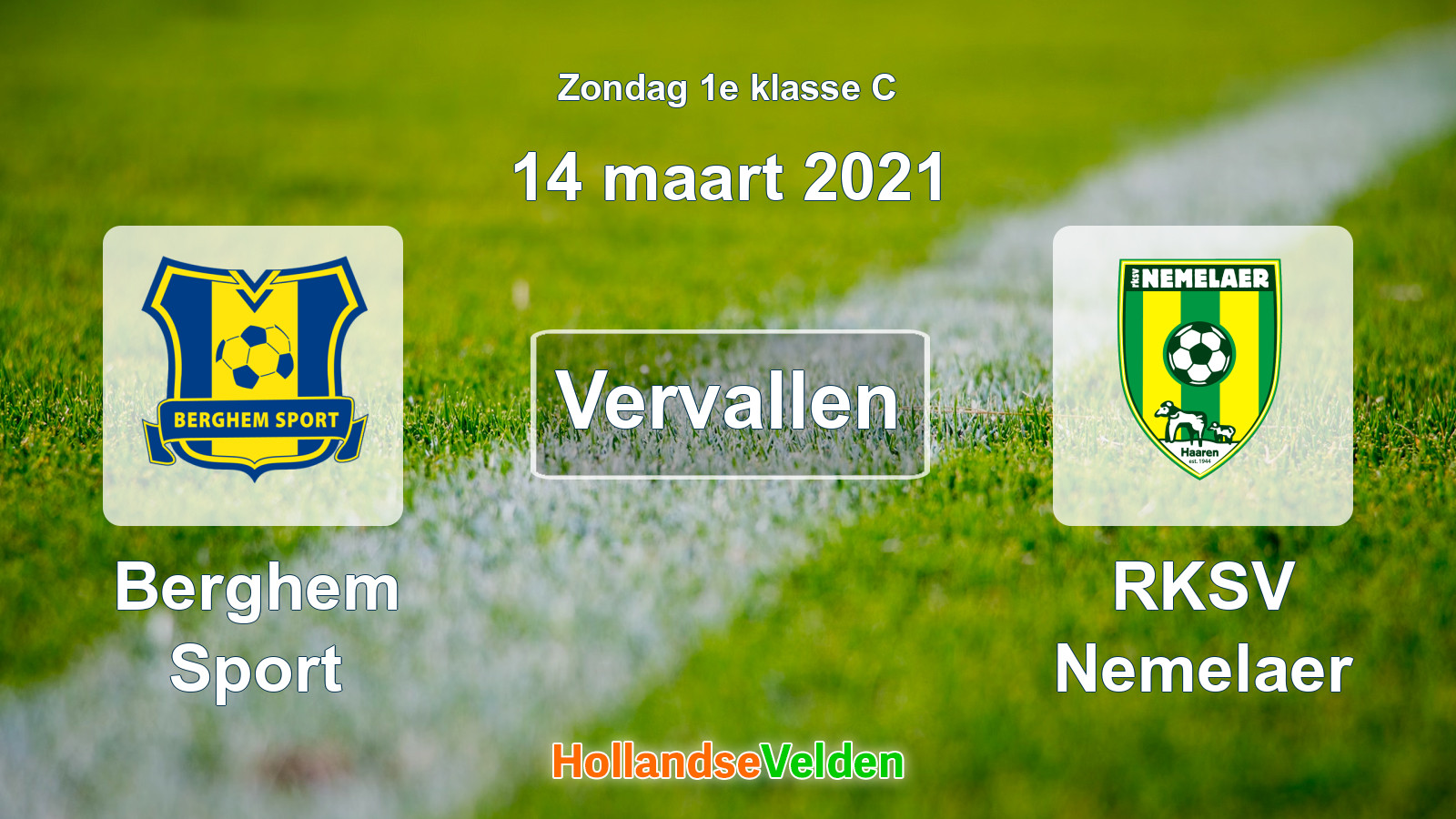 Geplande wedstrijd: Berghem Sport - RKSV Nemelaer (14 maart 2021)
