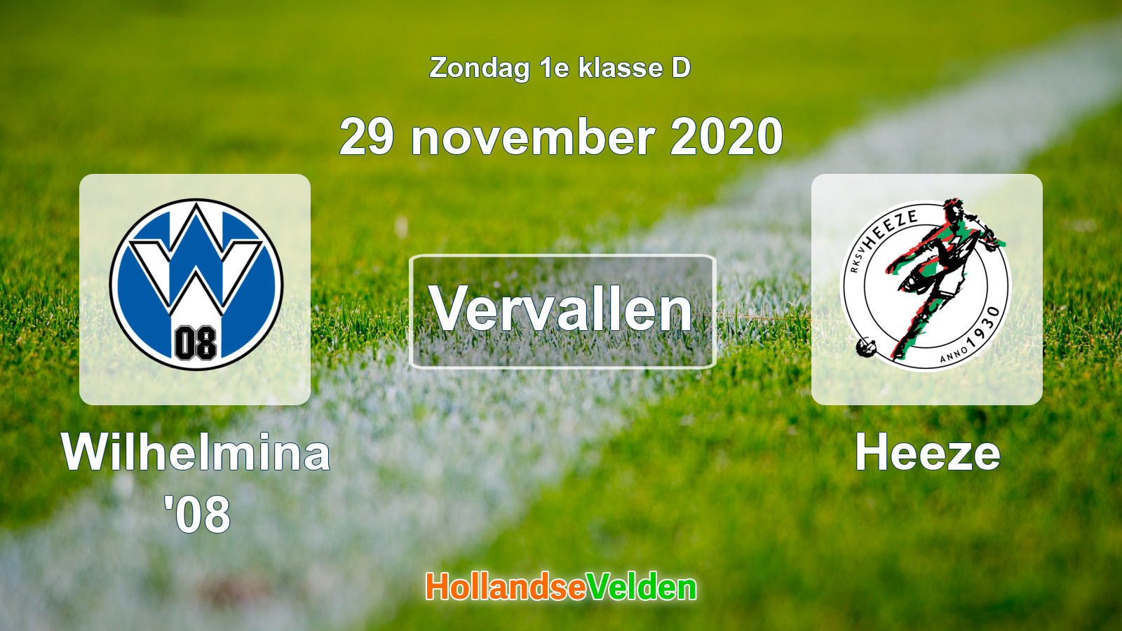 Geplande wedstrijd: Wilhelmina '08 - Heeze (29 november 2020)