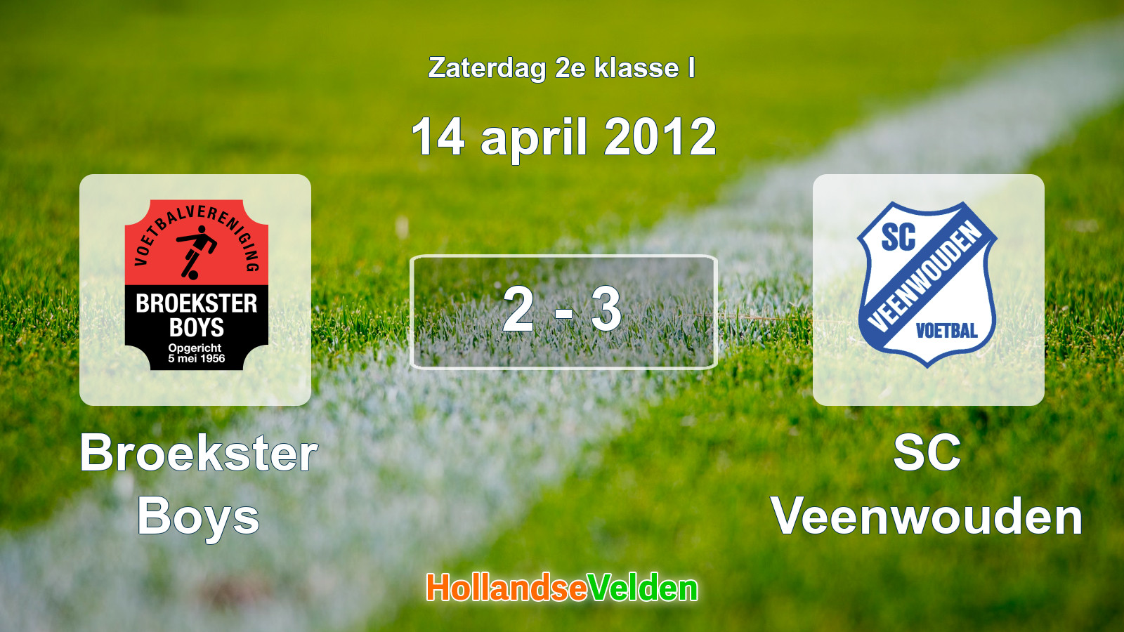 Gespeelde wedstrijd: Broekster Boys - SC Veenwouden 2 - 3 (14 april 2012)