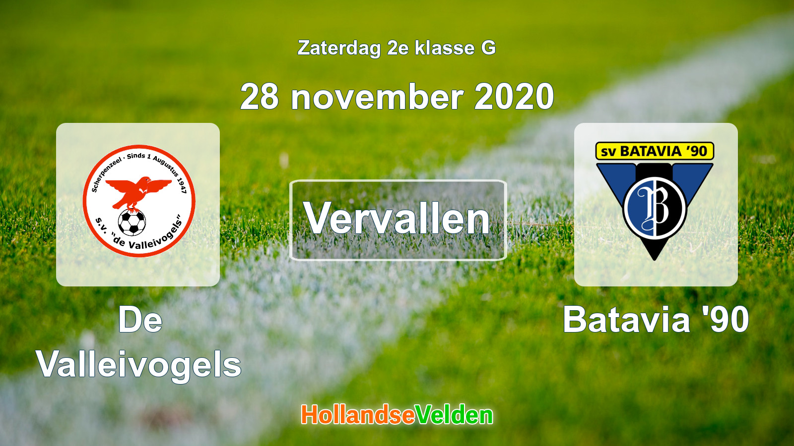 Geplande wedstrijd: De Valleivogels - Batavia '90 (28 november 2020)