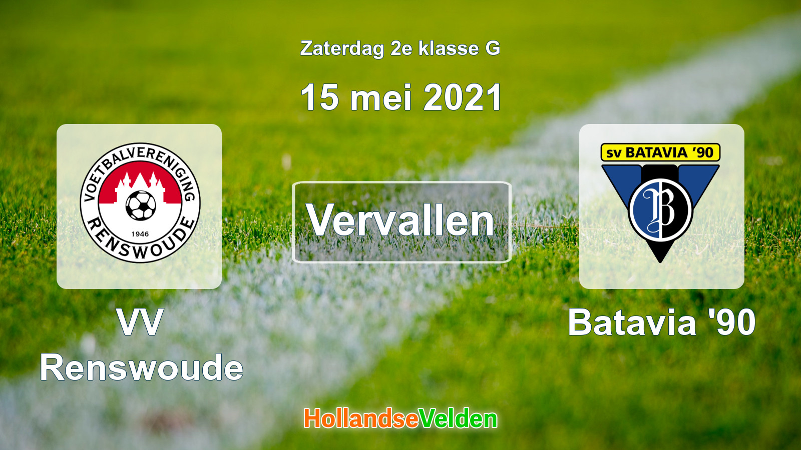 Geplande wedstrijd: VV Renswoude - Batavia '90 (15 mei 2021)