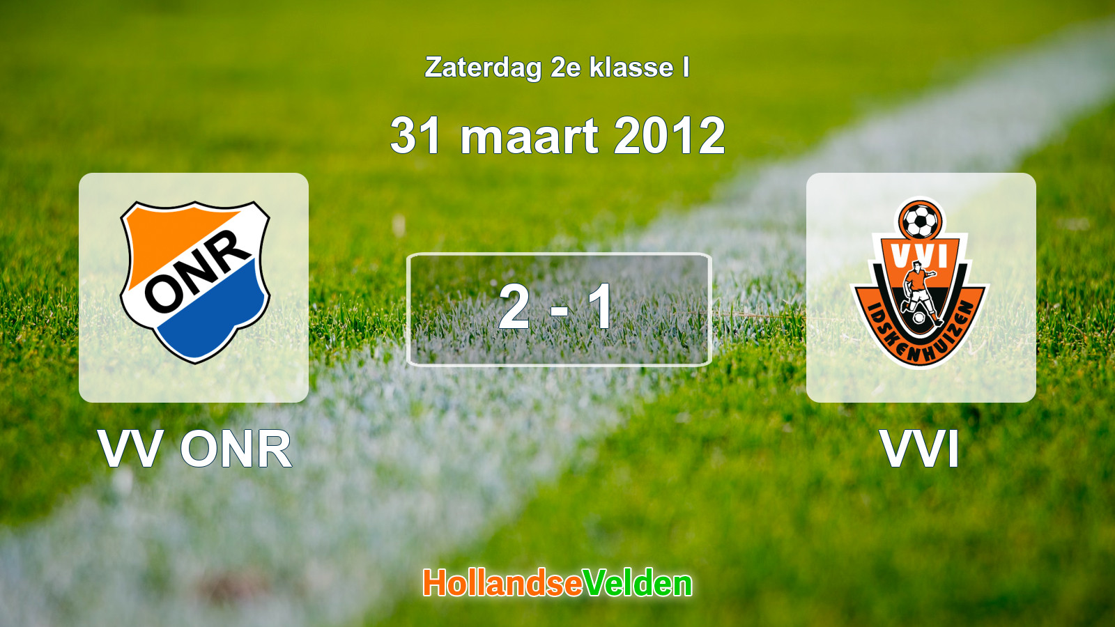 Gespeelde wedstrijd: VV ONR - VVI 2 - 1 (31 maart 2012)