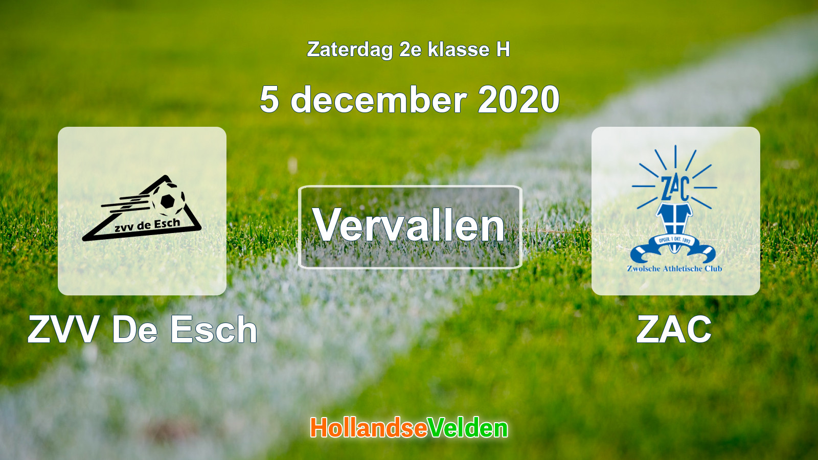Geplande wedstrijd: ZVV De Esch - ZAC (5 december 2020)