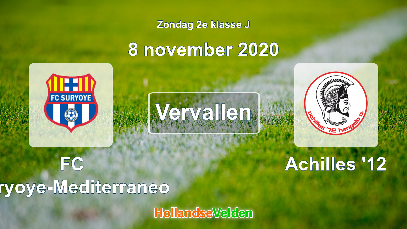 Geplande wedstrijd: FC Suryoye-Mediterraneo - Achilles '12 (8 november 2020)