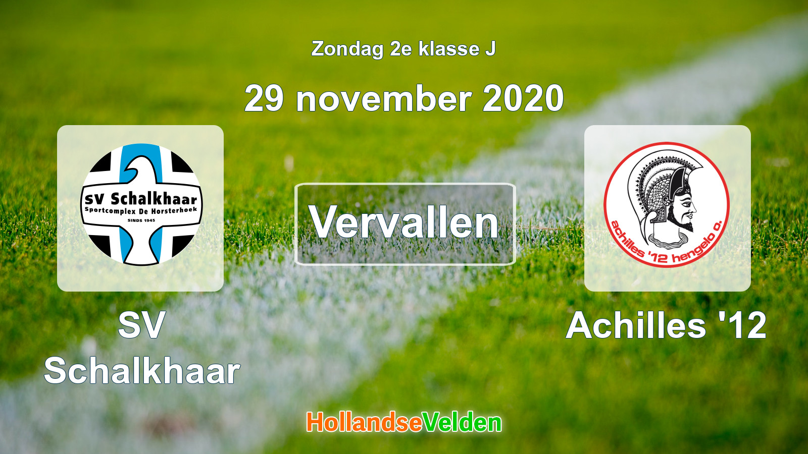 Geplande wedstrijd: SV Schalkhaar - Achilles '12 (29 november 2020)