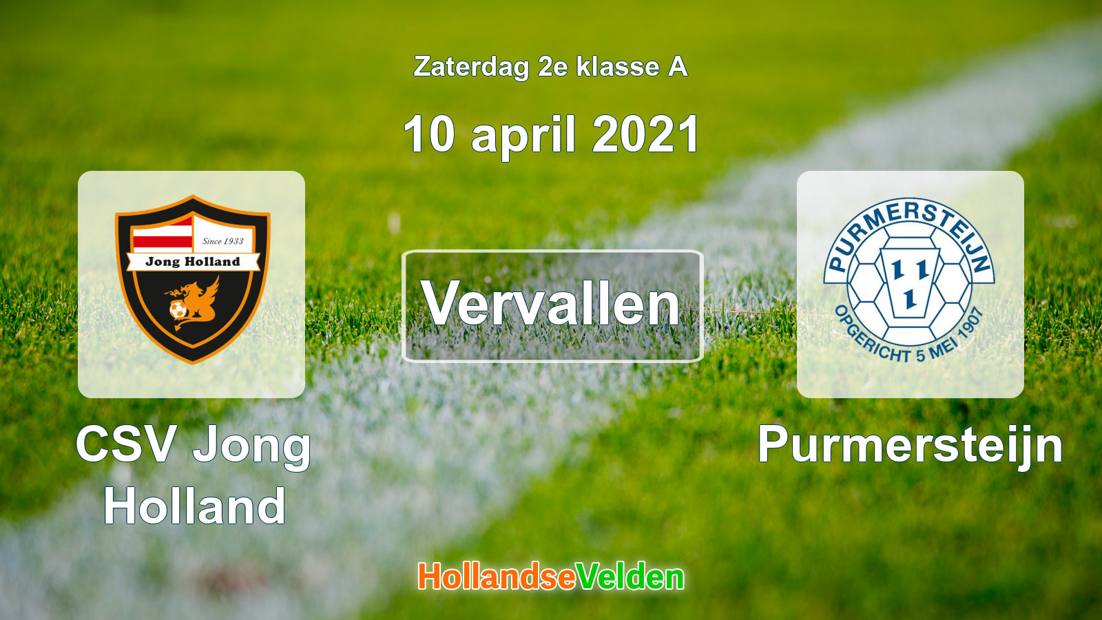 Geplande wedstrijd: CSV Jong Holland - Purmersteijn (10 april 2021)