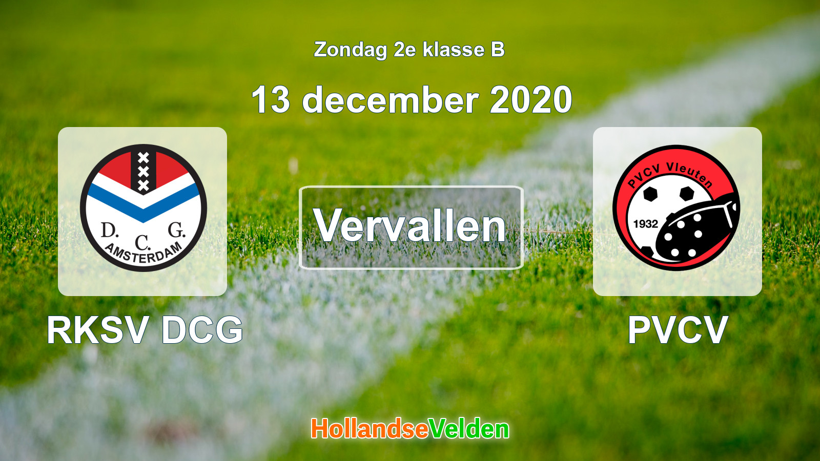 Geplande wedstrijd: RKSV DCG - PVCV (13 december 2020)