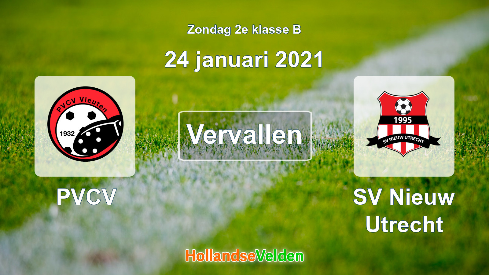 Geplande wedstrijd: PVCV - SV Nieuw Utrecht (24 januari 2021)