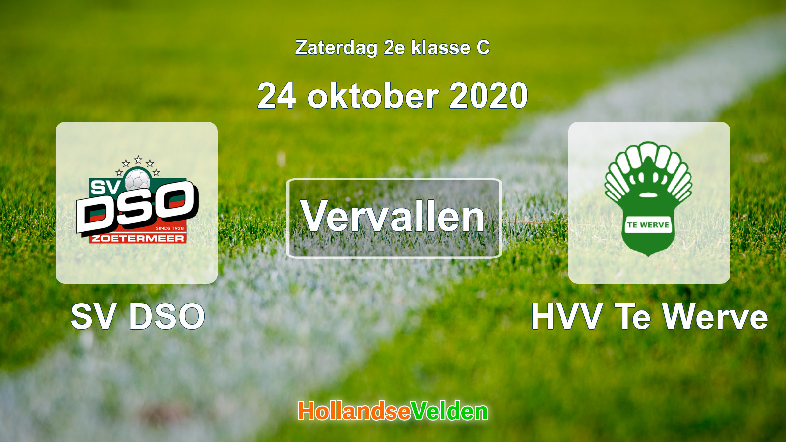 Geplande wedstrijd: SV DSO - HVV Te Werve (24 oktober 2020)