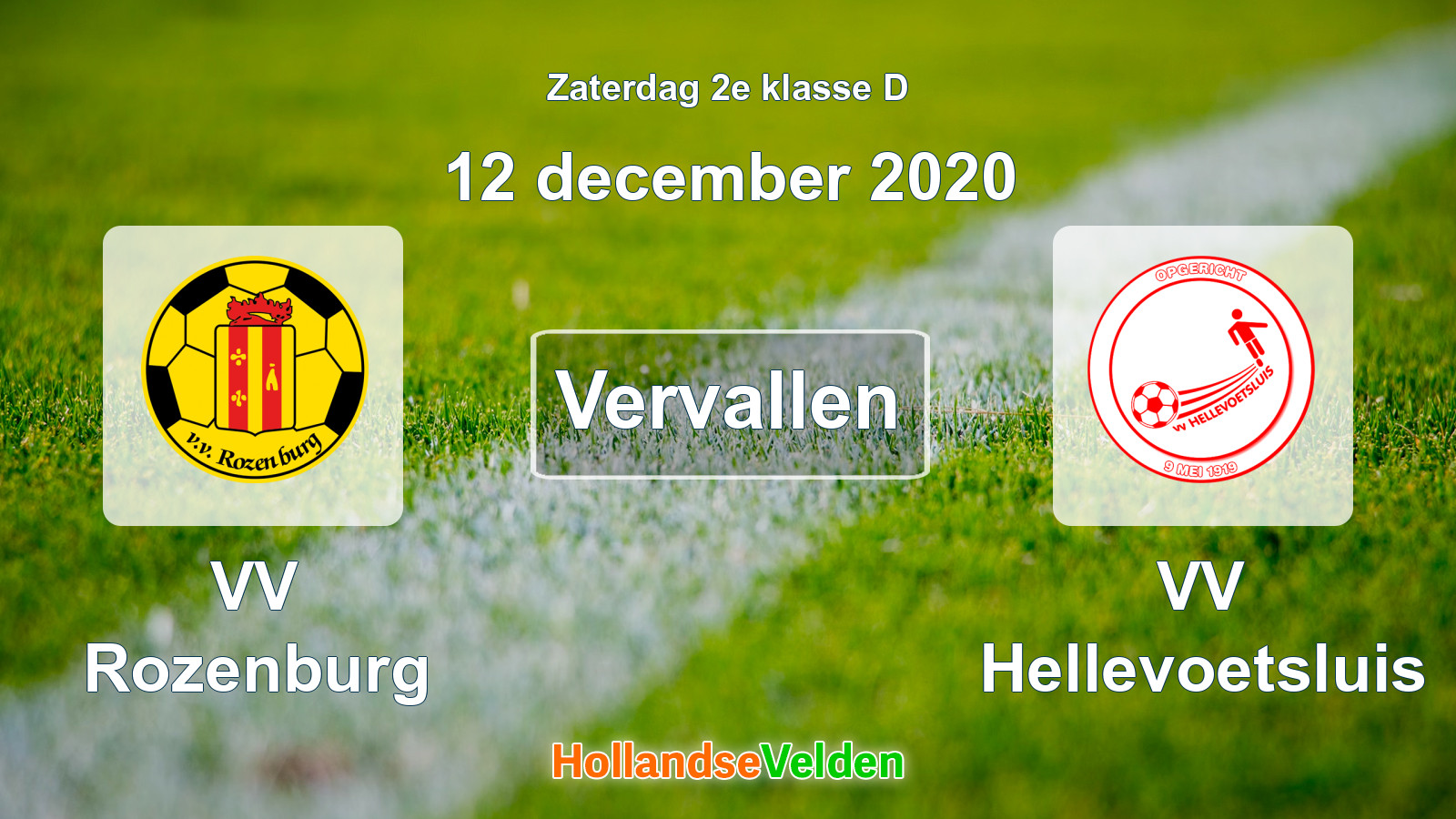 Geplande wedstrijd: VV Rozenburg - VV Hellevoetsluis (12 december 2020)