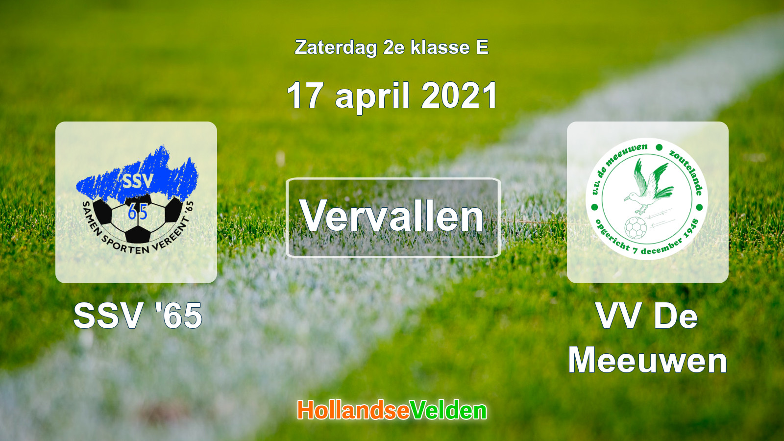 Geplande wedstrijd: SSV '65 - VV De Meeuwen (17 april 2021)