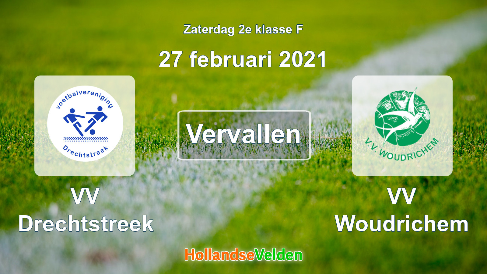 Geplande wedstrijd: VV Drechtstreek - VV Woudrichem (27 februari 2021)