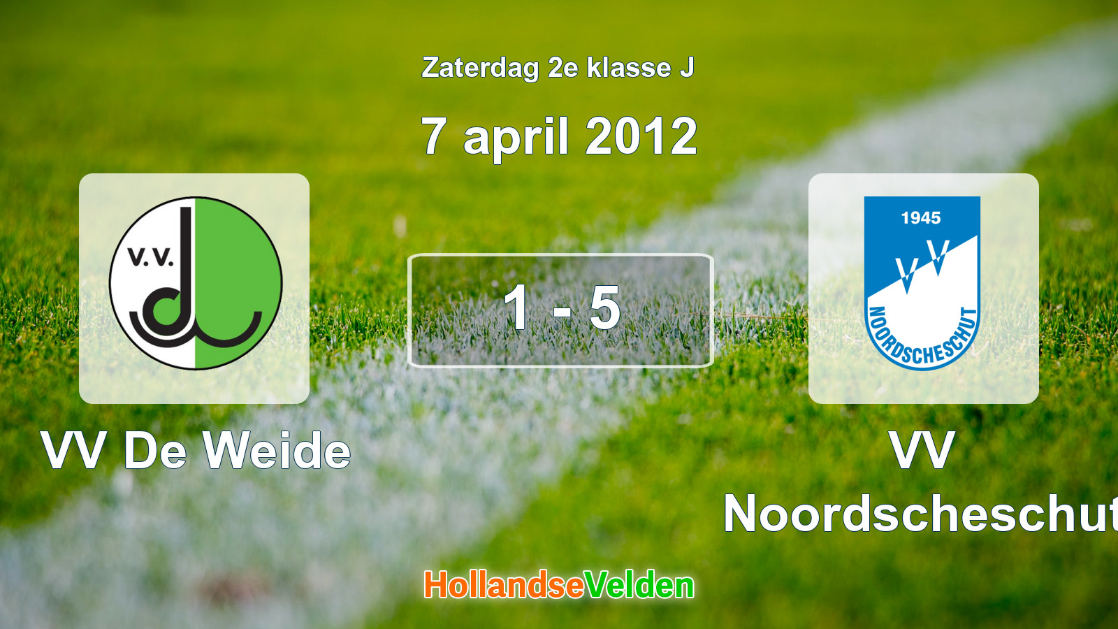 Gespeelde wedstrijd: VV De Weide - VV Noordscheschut 1 - 5 (7 april 2012)