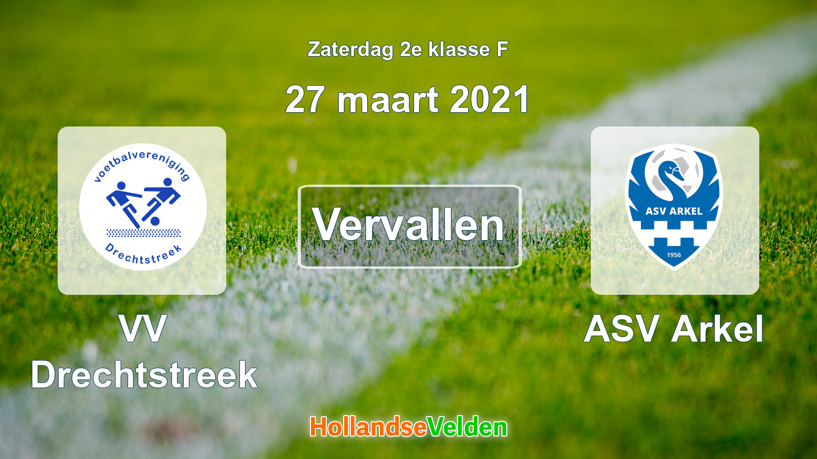 Geplande wedstrijd: VV Drechtstreek - ASV Arkel (27 maart 2021)