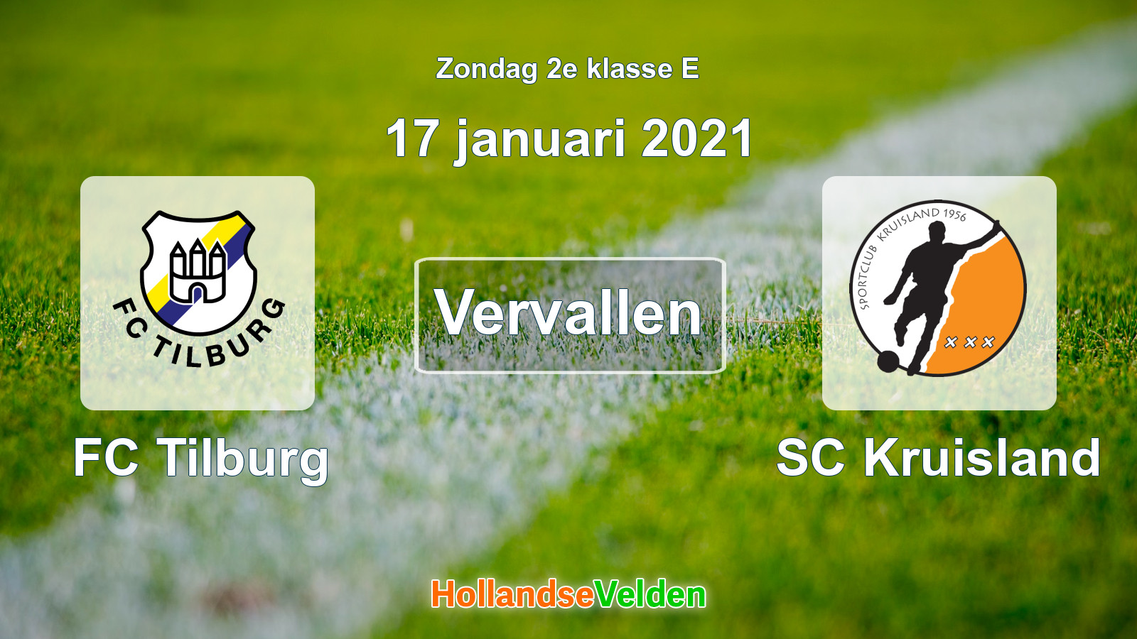 Geplande wedstrijd: FC Tilburg - SC Kruisland (17 januari 2021)