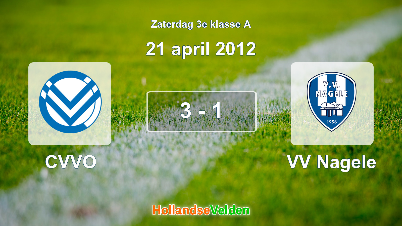 Gespeelde wedstrijd: CVVO - VV Nagele 3 - 1 (21 april 2012)