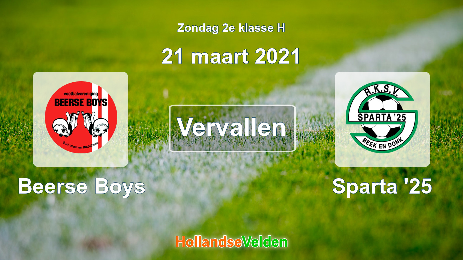 Geplande wedstrijd: Beerse Boys - Sparta '25 (21 maart 2021)