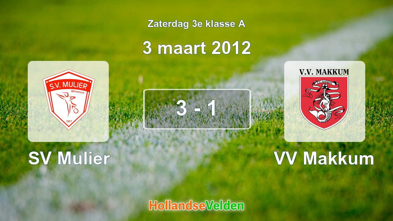 Gespeelde wedstrijd: SV Mulier - VV Makkum 3 - 1 (3 maart 2012)