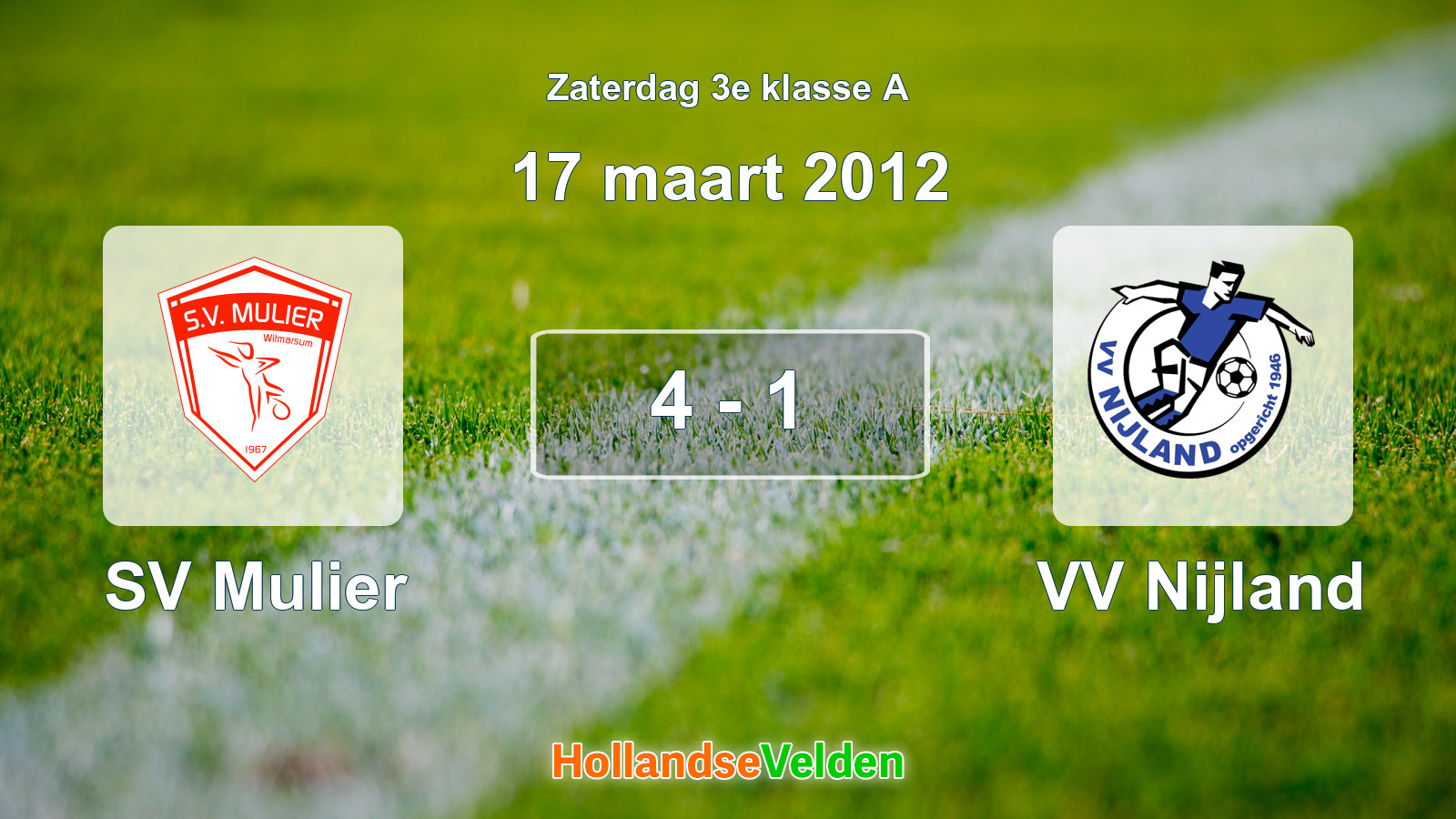 Gespeelde wedstrijd: SV Mulier - VV Nijland 4 - 1 (17 maart 2012)