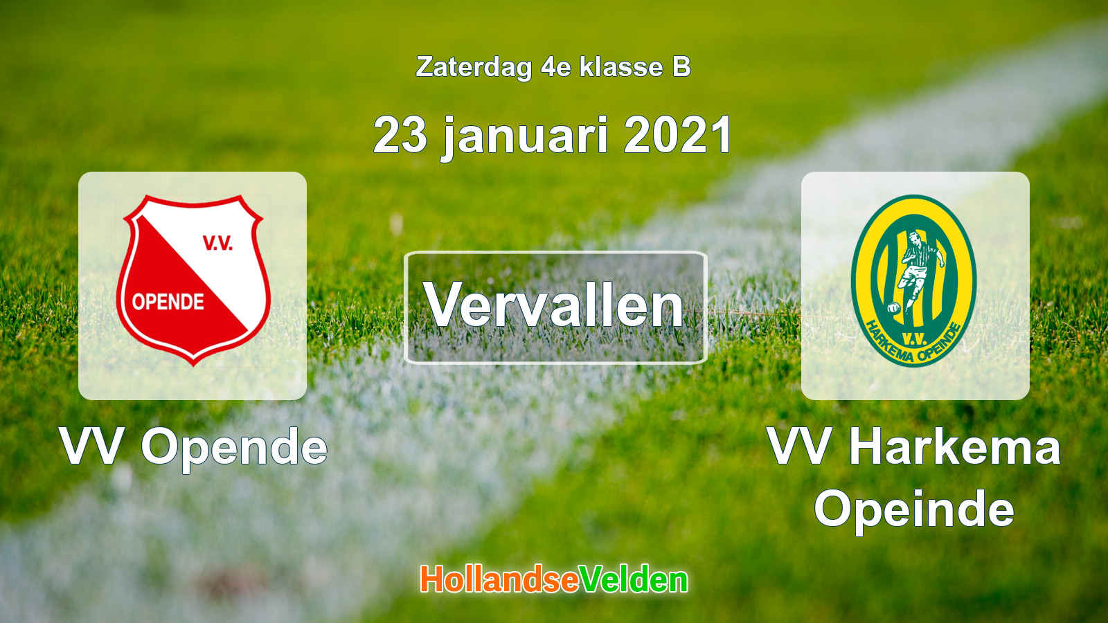 Geplande wedstrijd: VV Opende - VV Harkema Opeinde (23 januari 2021)
