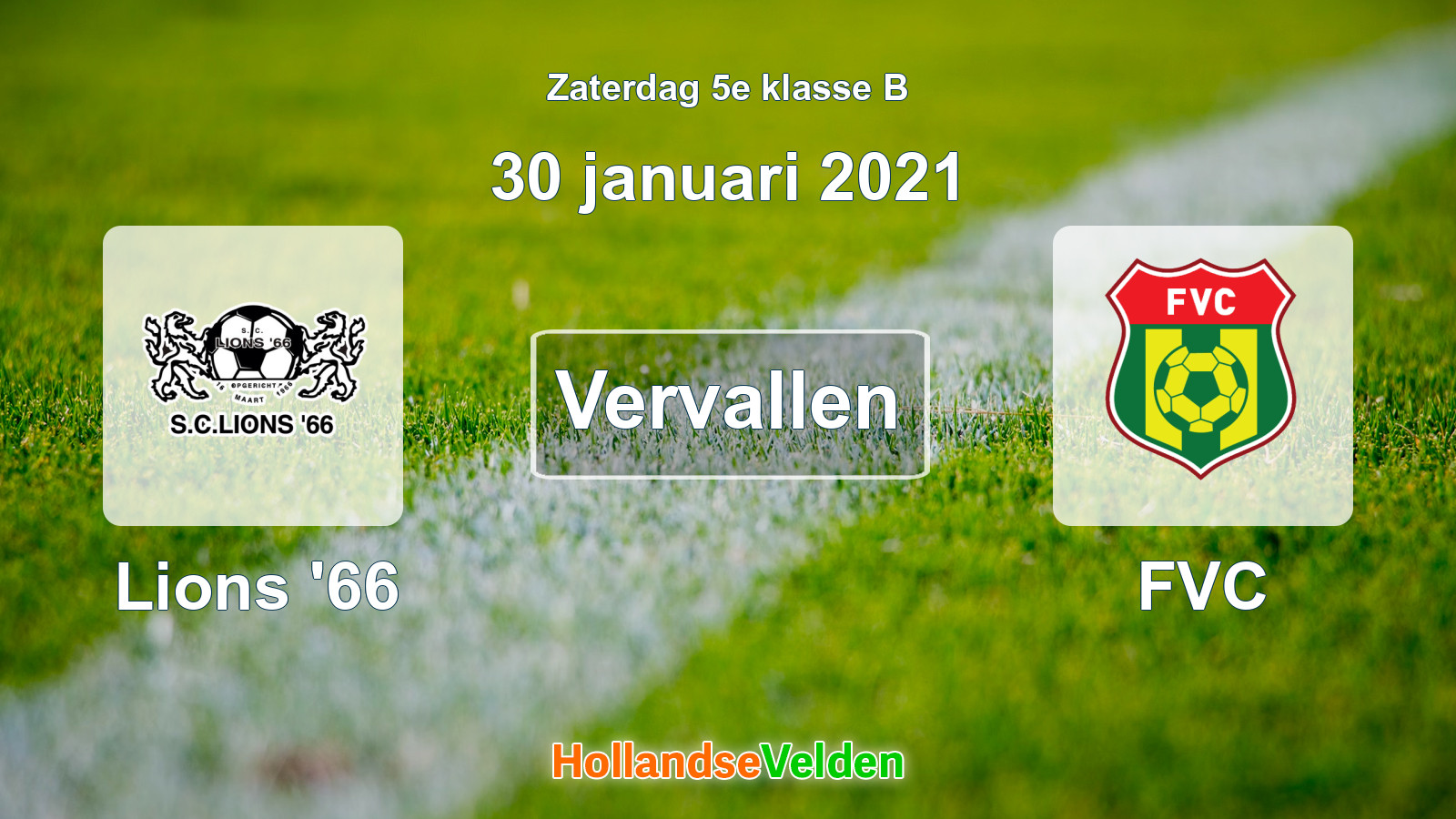 Geplande wedstrijd: Lions '66 - FVC (30 januari 2021)