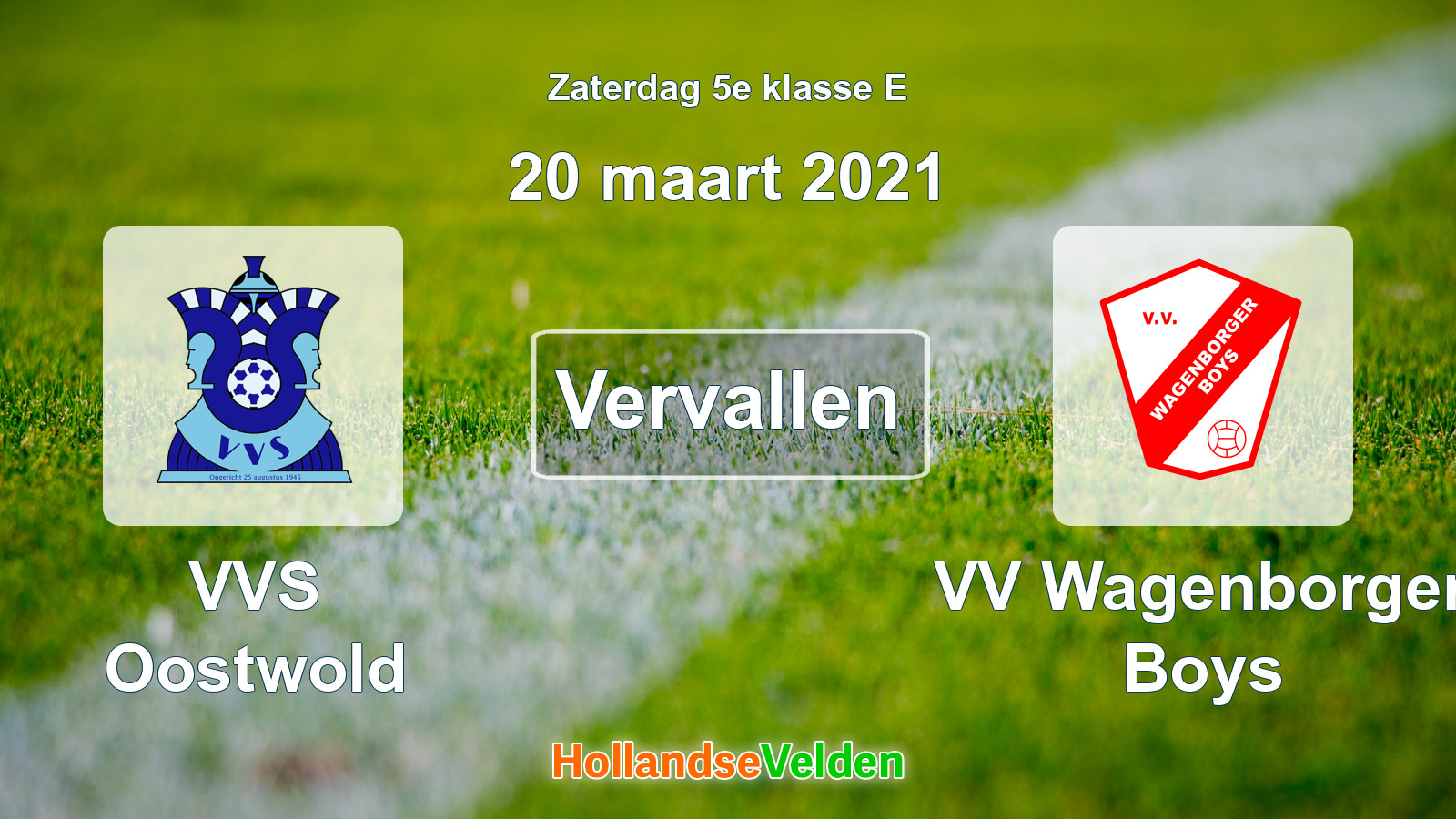 Geplande wedstrijd: VVS Oostwold - VV Wagenborger Boys (20 maart 2021)