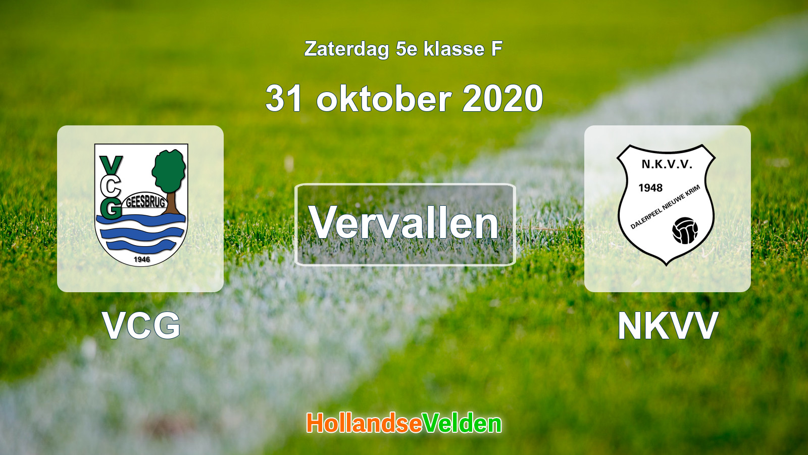 Geplande wedstrijd: VCG - NKVV (31 oktober 2020)