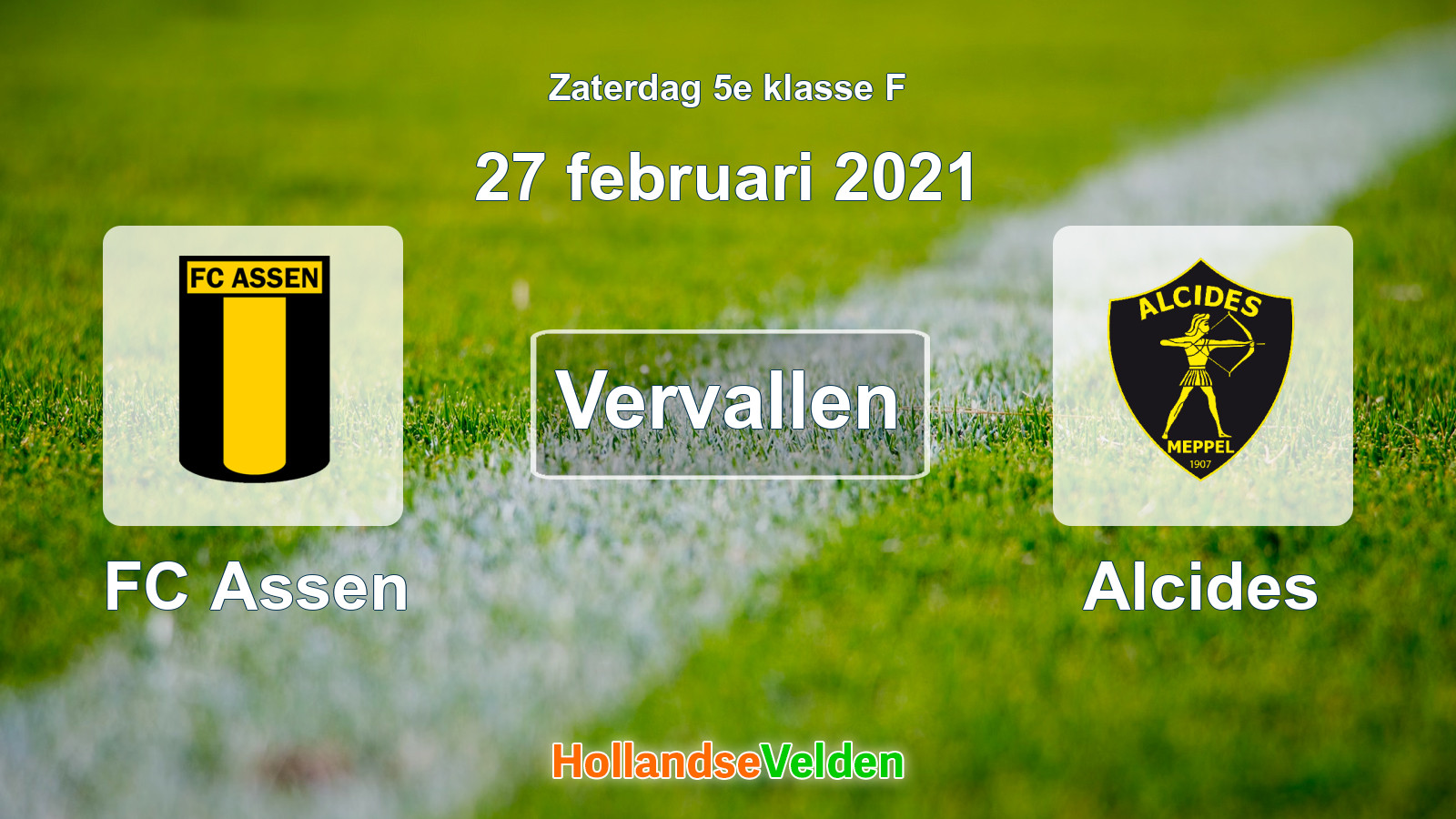 Geplande wedstrijd: FC Assen - Alcides (27 februari 2021)