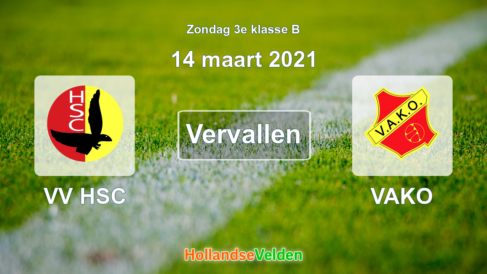 Geplande wedstrijd: VV HSC - VAKO (14 maart 2021)