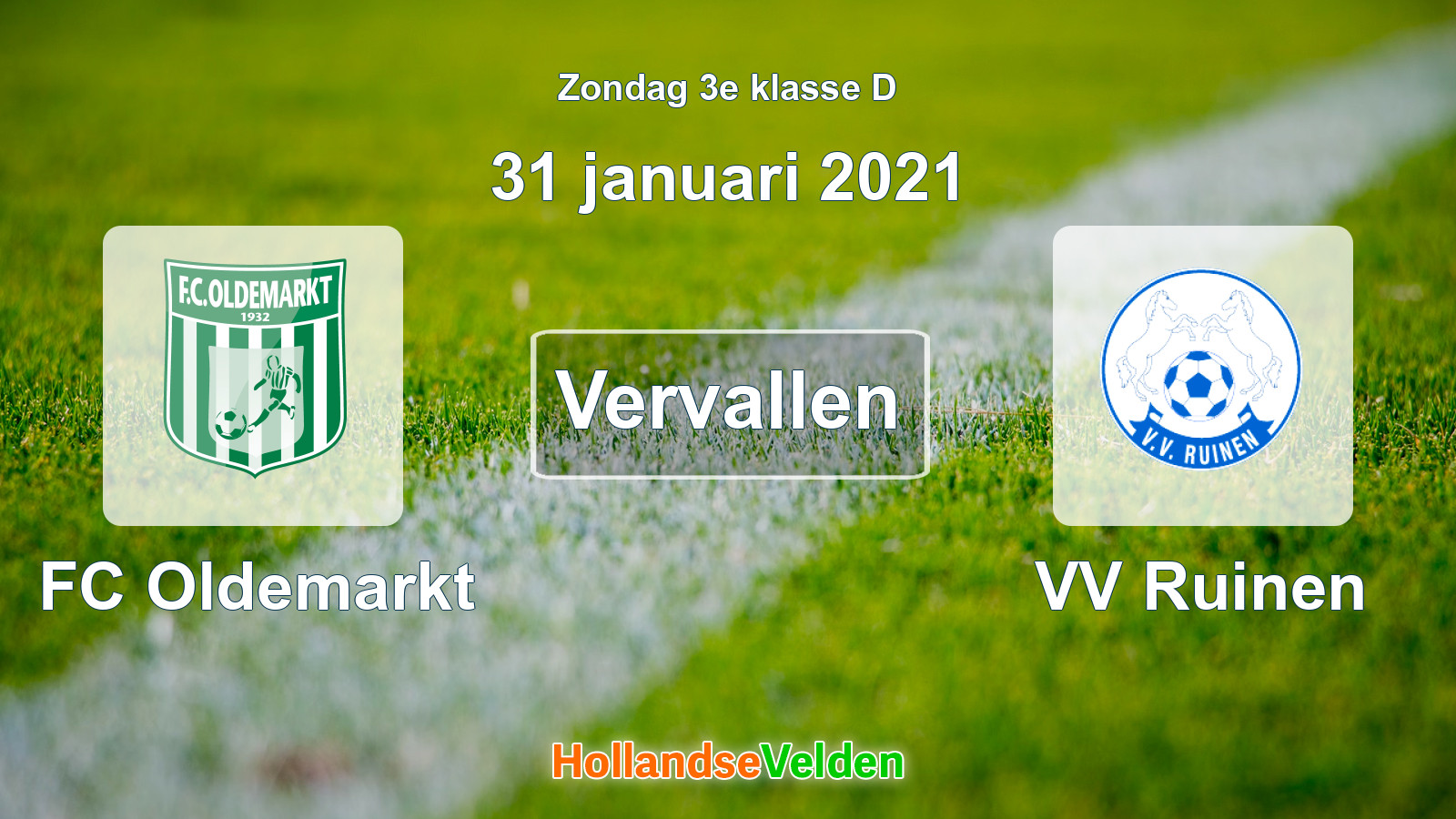 Geplande wedstrijd: FC Oldemarkt - VV Ruinen (31 januari 2021)