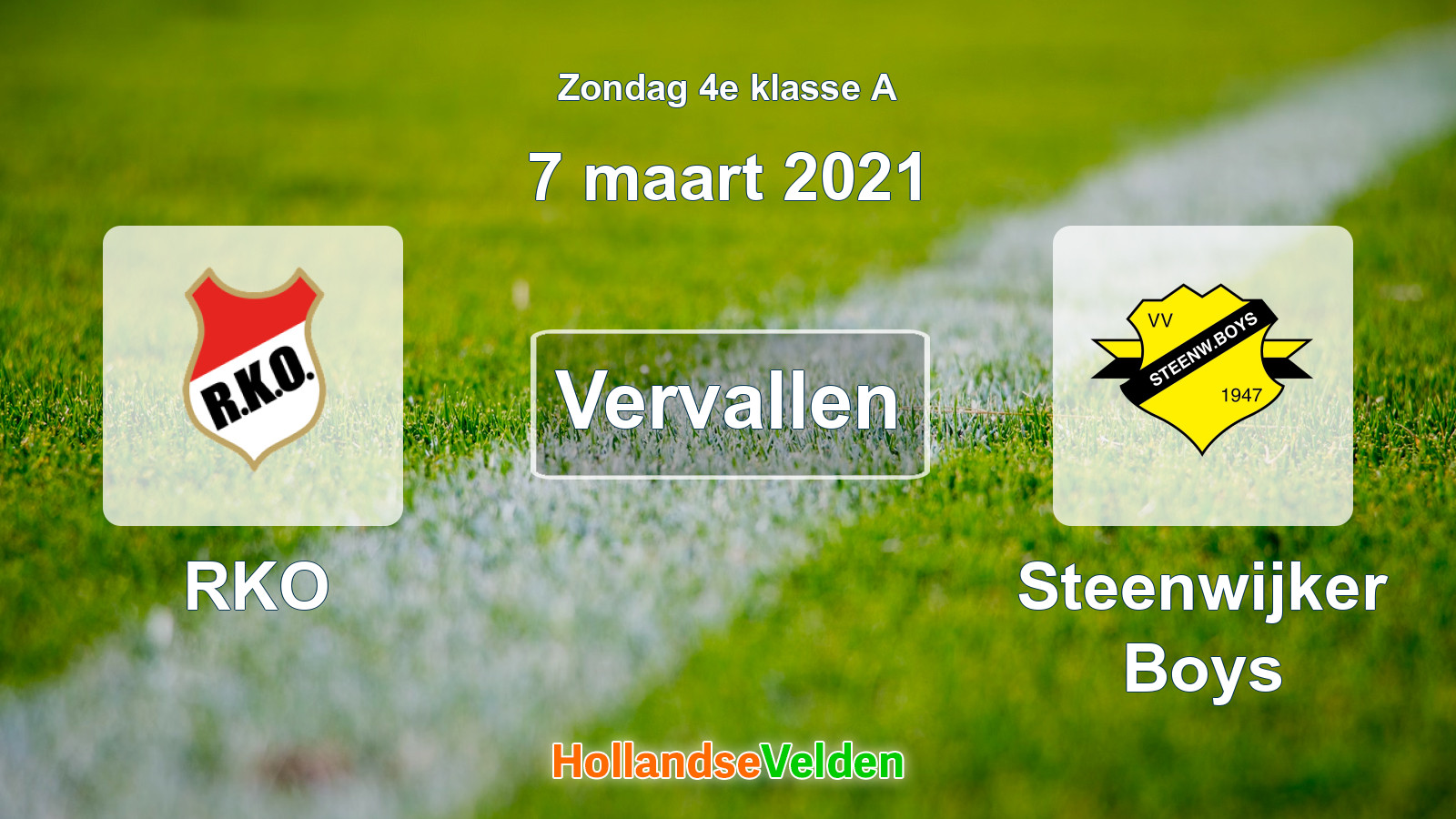 Geplande wedstrijd: RKO - Steenwijker Boys (7 maart 2021)