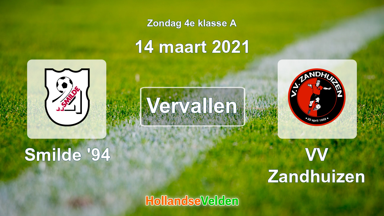 Geplande wedstrijd: Smilde '94 - VV Zandhuizen (14 maart 2021)