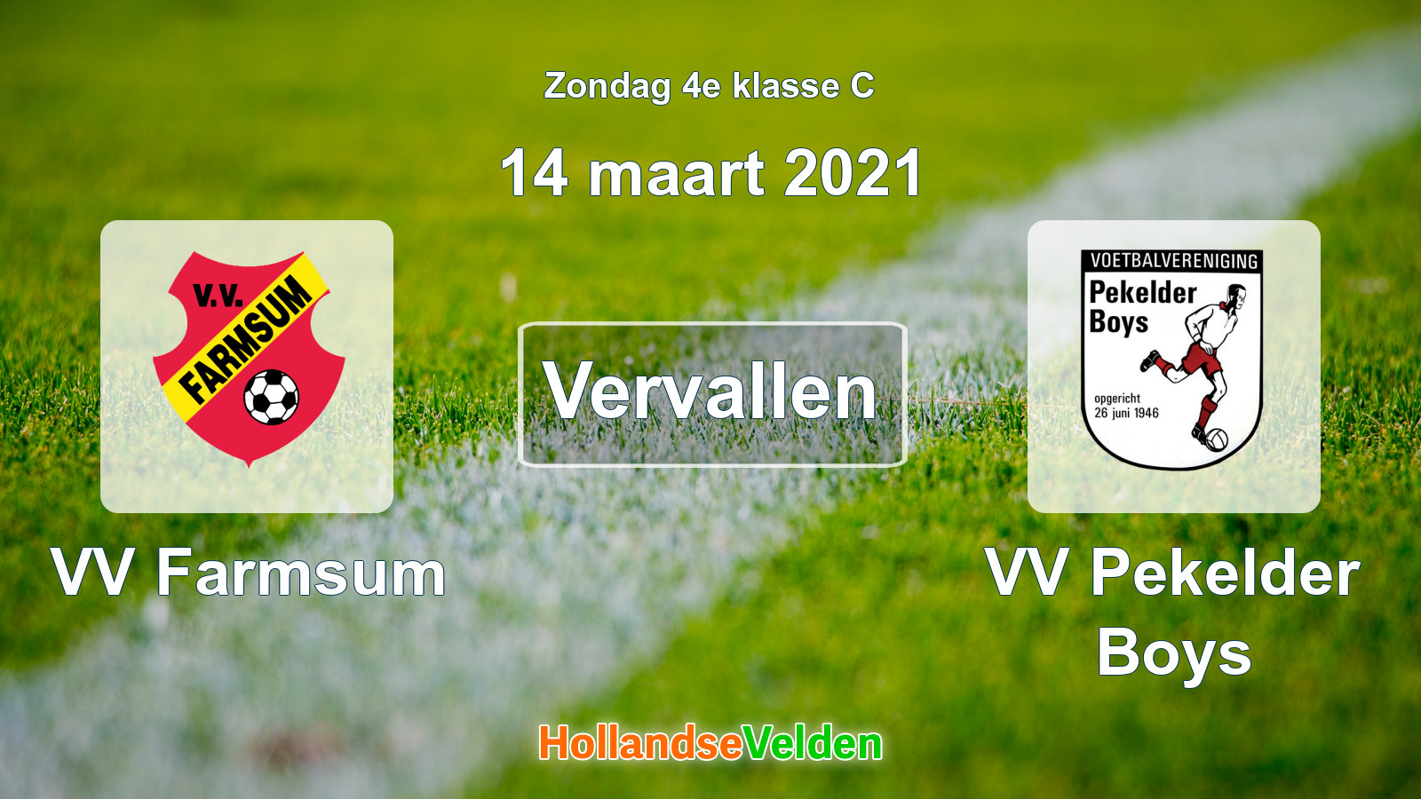 Geplande wedstrijd: VV Farmsum - VV Pekelder Boys (14 maart 2021)