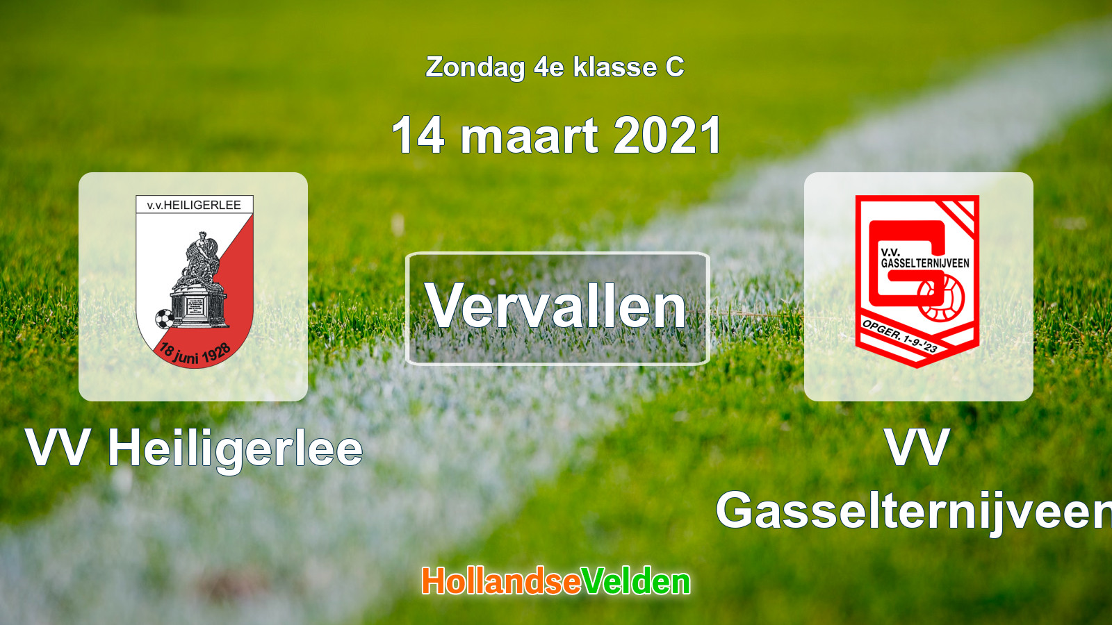 Geplande wedstrijd: VV Heiligerlee - VV Gasselternijveen (14 maart 2021)