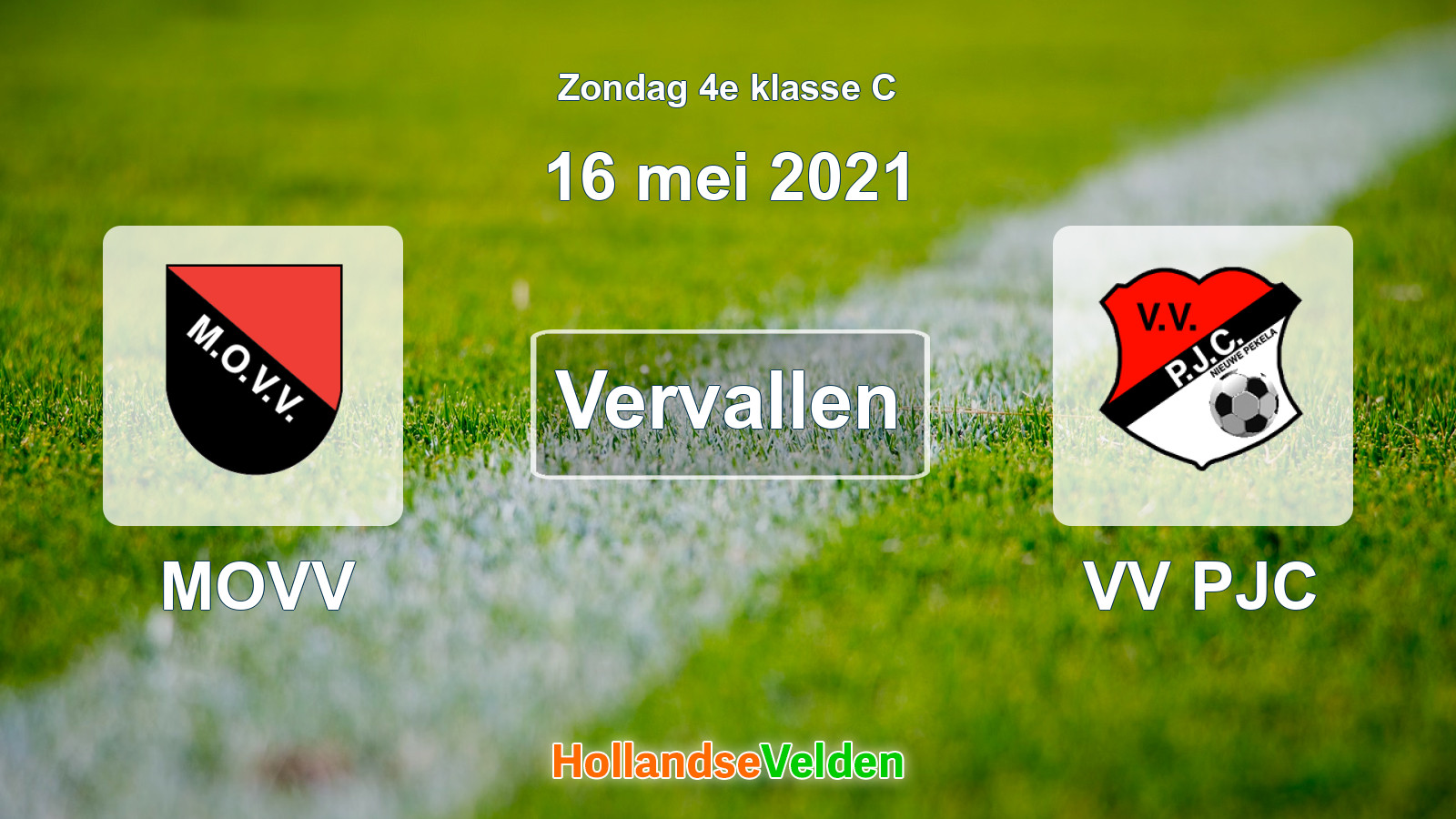 Geplande wedstrijd: MOVV - VV PJC (16 mei 2021)