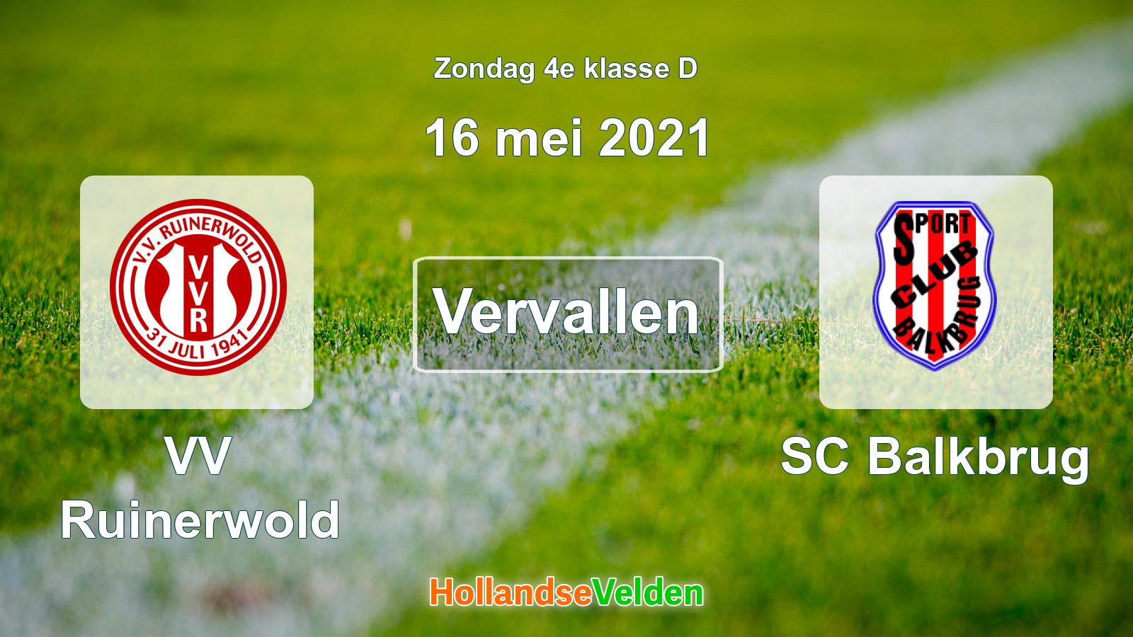 Geplande wedstrijd: VV Ruinerwold - SC Balkbrug (16 mei 2021)
