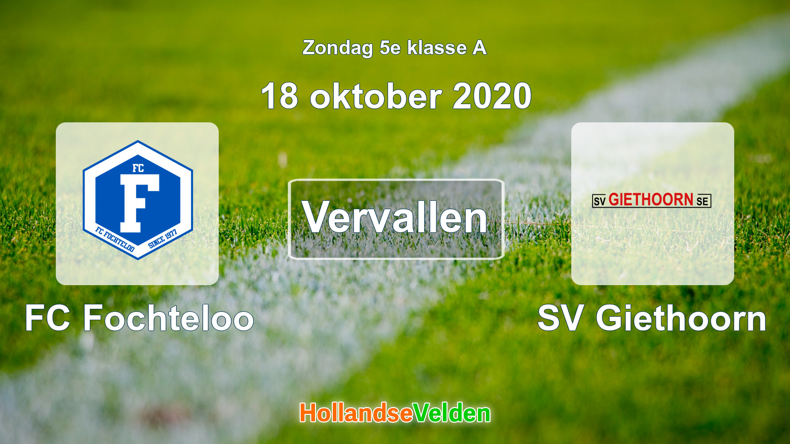 Geplande wedstrijd: FC Fochteloo - SV Giethoorn (18 oktober 2020)