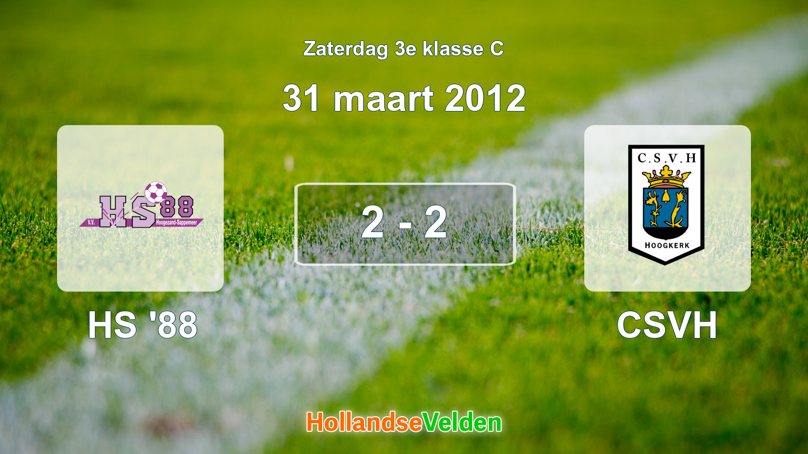 Gespeelde wedstrijd: HS '88 - CSVH 2 - 2 (31 maart 2012)
