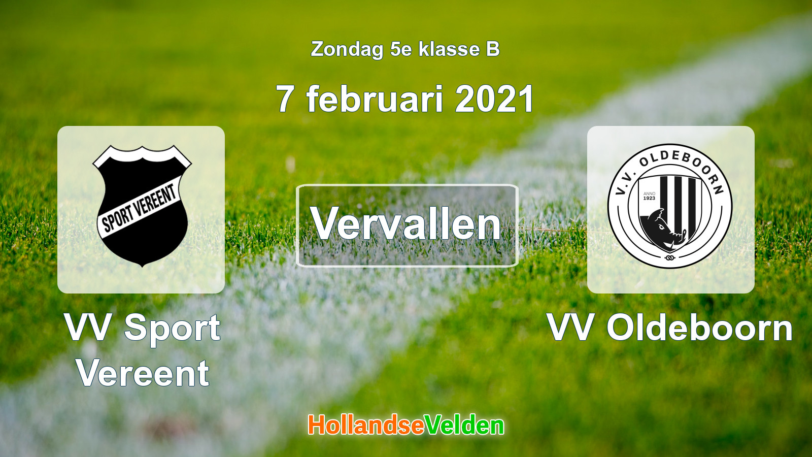Geplande wedstrijd: VV Sport Vereent - VV Oldeboorn (7 februari 2021)