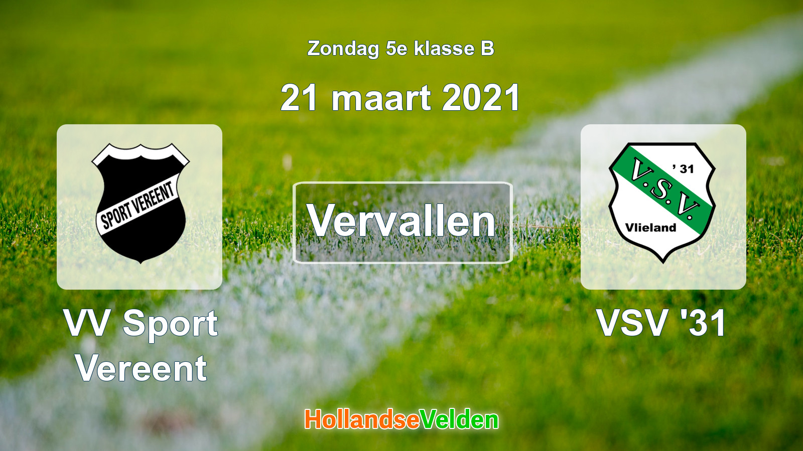 Geplande wedstrijd: VV Sport Vereent - VSV '31 (21 maart 2021)